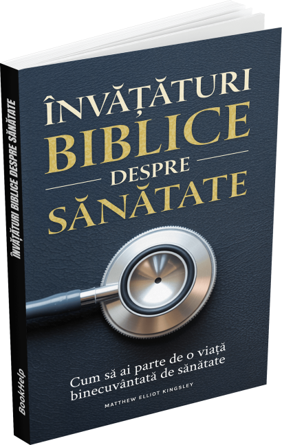 Învățături biblice despre sănătate